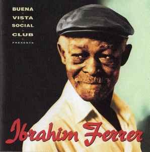 cd - Ibrahim Ferrer - Buena Vista Social Club Presents Ib..., Cd's en Dvd's, Verzenden, Zo goed als nieuw