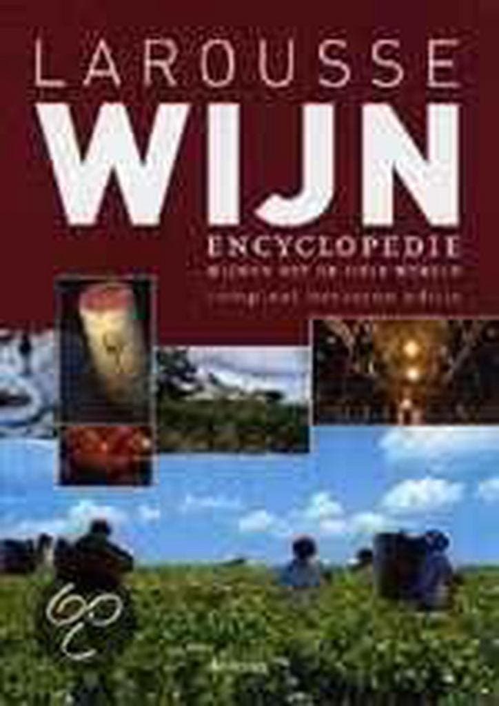 Larousse Wijnencyclopedie 9789020957792, Boeken, Kookboeken, Gelezen, Verzenden