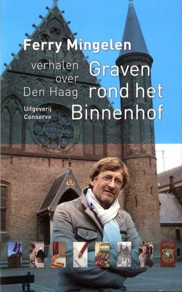 Graven rond het Binnenhof (Goed), Verzenden, Gelezen, Ferry Mingelen