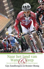 Naar het land van water & zeep 9789048217601 Reinier Honig, Verzenden, Gelezen, Reinier Honig