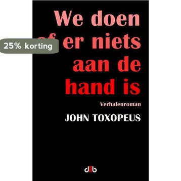 We doen of er niets aan de hand is / Brainbooks, Verzenden, Gelezen, John Toxopeus