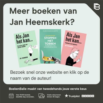 Als Jan het kan… - Jan Heemskerk 9789000390762, Verzenden, Zo goed als nieuw, Jan Heemskerk