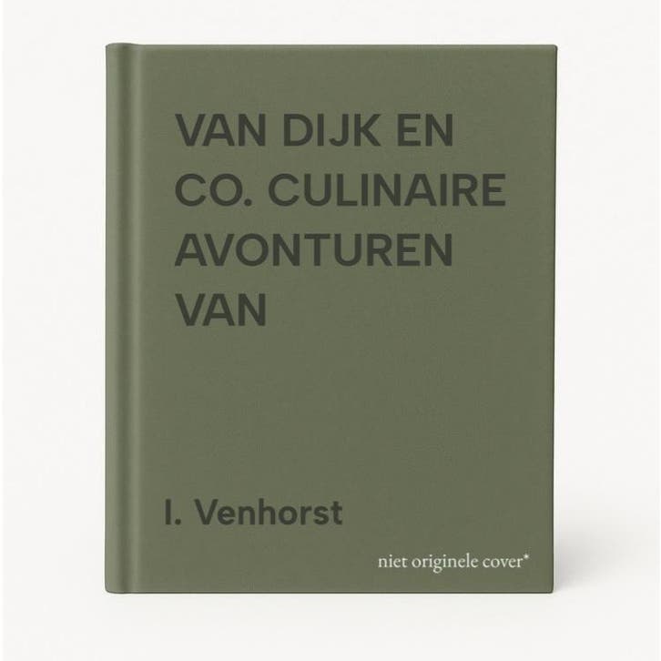 VAN DIJK EN CO. CULINAIRE AVONTUREN VAN - I. Venhorst, Boeken, Kookboeken, Gelezen, Verzenden