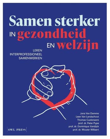 Samen Sterker In Gezondheid En Welzijn | Nieuw, Ophalen of Verzenden, Nieuw, Jana Damme; Leen Landschoot; Thomas Cuelenaere; Peter Pype; Dominique Vandijck; Wouter Willaert
