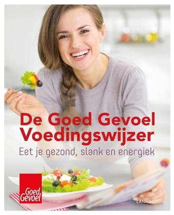 Goed Gevoel voedingswijzer 9789401424653, Boeken, Verzenden, Gelezen