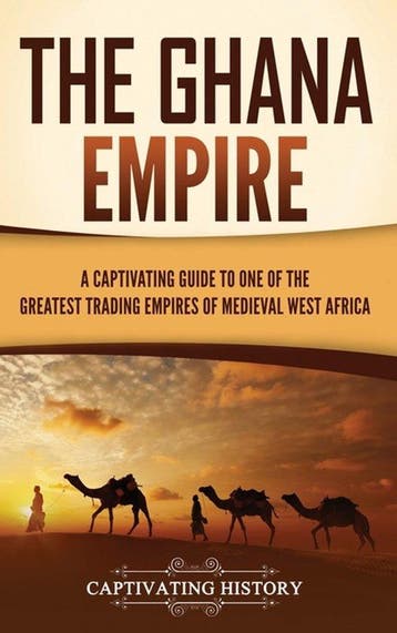9781637169773 The Ghana Empire Captivating History, Boeken, Verzenden, Nieuw, Captivating History