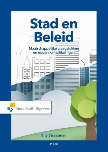 Stad en Beleid - Elly Straatman 9789001900458, Verzenden, Zo goed als nieuw, Elly Straatman