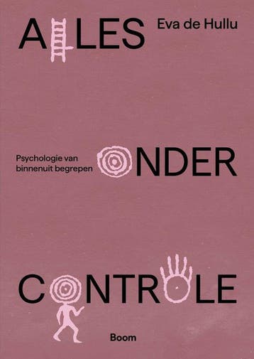 9789024469406 Alles onder controle Eva de Hullu, Verzenden, Nieuw, Eva de Hullu
