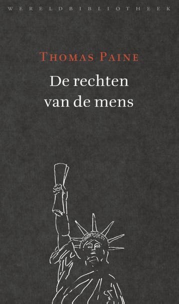 De rechten van de mens - Thomas Paine 9789028450301, Boeken, Verzenden, Zo goed als nieuw, Thomas Paine