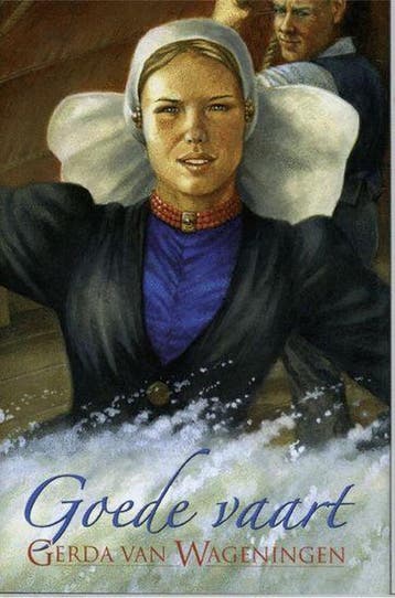 Goede vaart / Schipperstrilogie / 1 - Gerda van Wageningen, Verzenden, Zo goed als nieuw, Gerda van Wageningen
