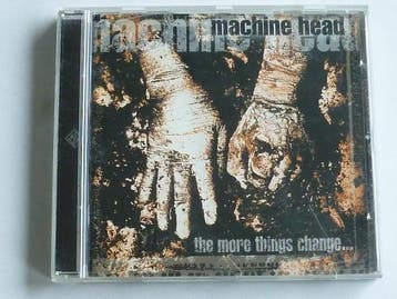 Machine Head - The more things change..., Cd's en Dvd's, Cd's | Hardrock en Metal, Ophalen of Verzenden, Zo goed als nieuw
