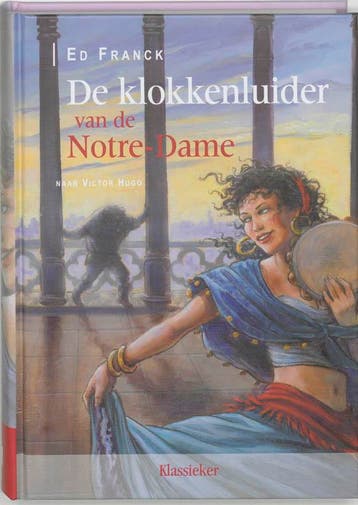De klokkenluider van de Notre-Dame / Klassieker - E. Franck, Verzenden, Gelezen, E. Franck