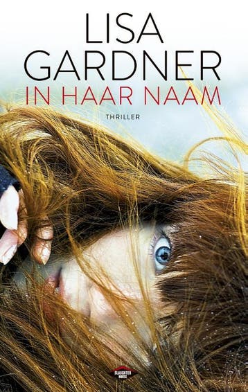 In haar naam / D.D. Warren / 4 - Lisa Gardner 9789023482185, Verzenden, Gelezen, Lisa Gardner