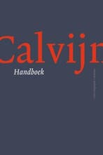 Calvijn 9789043514361, Boeken, Verzenden, Zo goed als nieuw