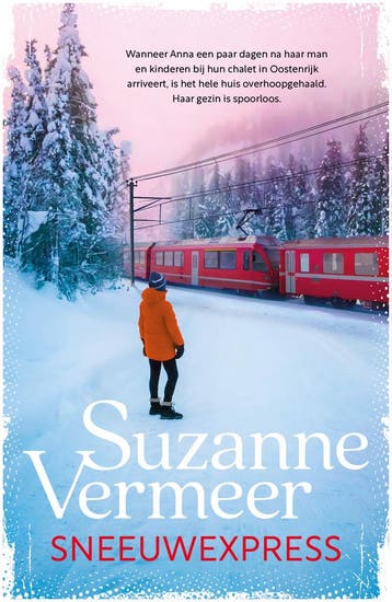 Sneeuwexpress - Suzanne Vermeer 9789400519398, Verzenden, Zo goed als nieuw, Suzanne Vermeer