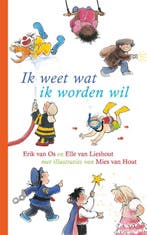Ik weet wat ik worden wil 9789025775339 Elle van Lieshout, Boeken, Verzenden, Gelezen, Elle van Lieshout