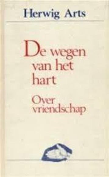 De wegen van het hart / Essayreeks / nr. 4 - H. Arts, Verzenden, Gelezen, H. Arts