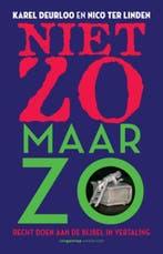 Niet zo, maar zo 9789055155477 Karel Deurloo, Boeken, Verzenden, Zo goed als nieuw, Karel Deurloo