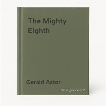The Mighty Eighth - Gerald Astor 9780440226482, Verzenden, Gelezen, Gerald Astor