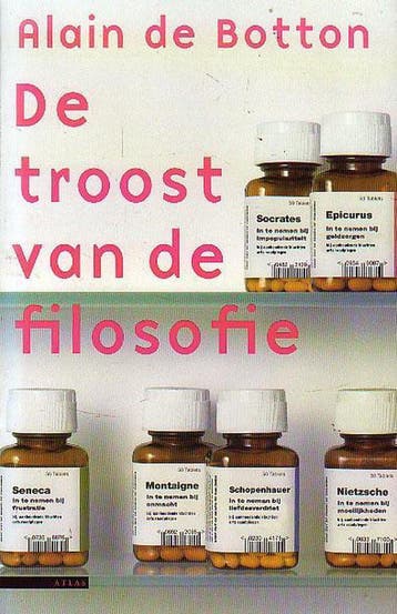 De troost van de filosofie - Alain de Botton 9789045004006, Verzenden, Gelezen, Alain de Botton