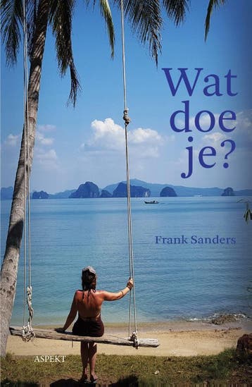 Wat Doe Je? | Frank Sanders | Nieuw, Ophalen of Verzenden, Nieuw, Frank Sanders