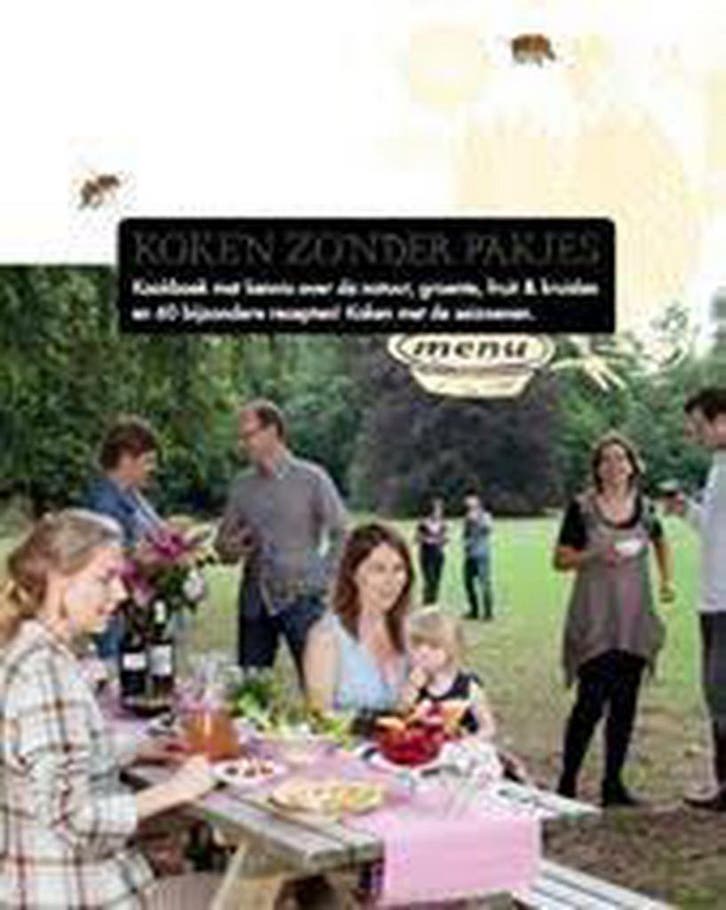 Koken Zonder Pakjes 9789081635318 A. ter Heijden, Boeken, Kookboeken, Zo goed als nieuw, Verzenden
