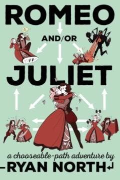 Romeo and/or Juliet - Ryan North 9781101983300, Verzenden, Zo goed als nieuw, Ryan North