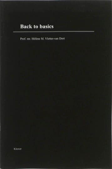 Back to basics - Helene M. Vletter-Van Dort 9789013069303, Boeken, Verzenden, Zo goed als nieuw, Helene M. Vletter-Van Dort