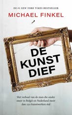 9789023962960 De kunstdief Michael Finkel, Verzenden, Nieuw, Michael Finkel