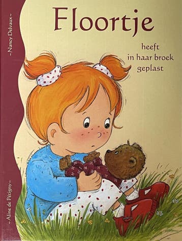 FLOORTJE HEEFT IN HAAR BROEK GEPLAST / FLOORTJE, Verzenden, Gelezen