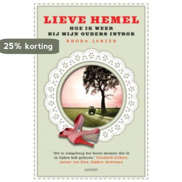 Lieve hemel - Rhoda Janzen 9789021804682, Verzenden, Gelezen, Rhoda Janzen