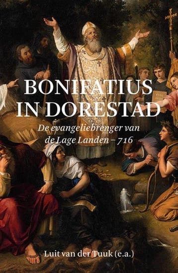 9789401907590 Bonifatius in Dorestad | Tweedehands, Verzenden, Zo goed als nieuw, Luit van der Tuuk