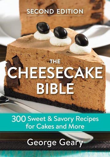 9780778806189 The Cheesecake Bible 2018 George Geary, Verzenden, Nieuw, George Geary