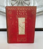 W. Heath Robinson - EO; Hans Andersen’s Fairy Tales - First