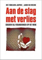 9789025906047 Aan de slag met verlies Riet Fiddelaers-Jas..., Boeken, Verzenden, Nieuw, Riet Fiddelaers-Jaspers