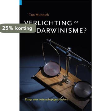 Verlichting of darwinisme 9789491683152 Ton Munnich, Verzenden, Zo goed als nieuw, Ton Munnich