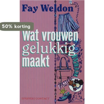 Wat vrouwen gelukkig maakt - Fay Weldon 9789025426668, Verzenden, Gelezen, Fay Weldon