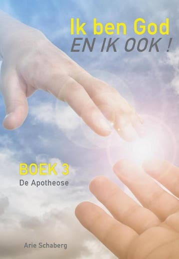 Ik Ben God - En Ik Ook! | Arie Schaberg | Nieuw, Ophalen of Verzenden, Nieuw, Arie Schaberg