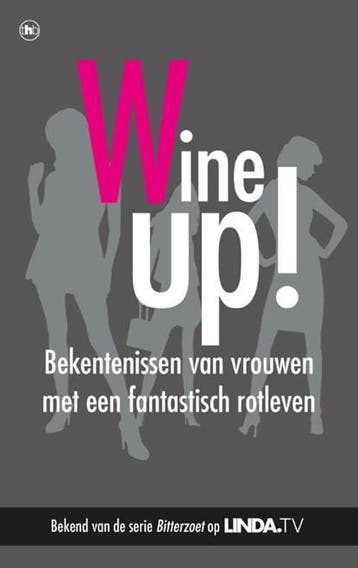 Geen gezeur, meer wijn | 9789044347487 | Mieke Kosters ;, Boeken, Ophalen of Verzenden, Zo goed als nieuw, Mieke Kosters ; Yvanka van der Zwaan