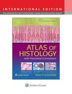 9781496310231 Atlas Of Histology International Edition, Boeken, Verzenden, Zo goed als nieuw, Victor Eroschenko