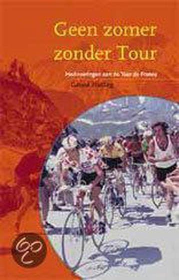 Geen zomer zonder Tour / Hutje-serie / 1 - G. Hutting, Verzenden, Gelezen, G. Hutting