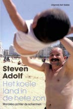 Het koele land in de hete zon 9789035137004 Steven Adolf, Verzenden, Gelezen, Steven Adolf