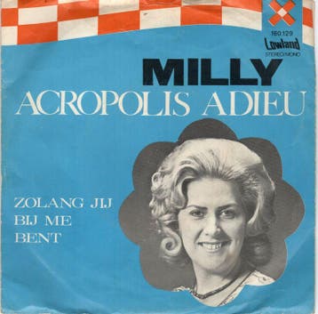 Milly   - Acropolis Adieu + Zolang Jij Bij Me Bent (Viny..., Nieuw in verpakking