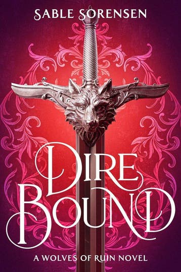 9781911751205 The Wolves of Ruin1- Dire Bound, Verzenden, Nieuw, Sable Sorensen