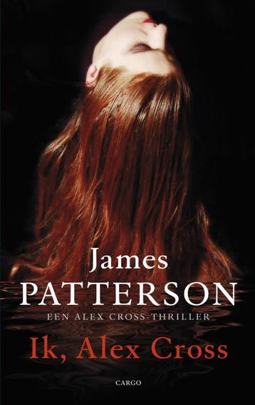 Ik, Alex Cross / Alex Cross / 15 - James Patterson, Verzenden, Gelezen, James Patterson