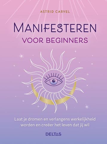Manifesteren Voor Beginners | Astrid Carvel | Nieuw, Ophalen of Verzenden, Nieuw, Astrid Carvel