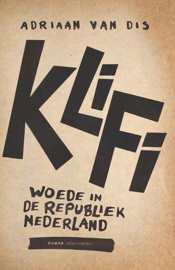 9789025470869 KliFi | Tweedehands, Verzenden, Zo goed als nieuw, Adriaan van Dis