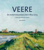 Veere, De Kunstenaarskolonie 1875-2025 | Joost Bakker, Boeken, Ophalen of Verzenden, Nieuw, Joost Bakker