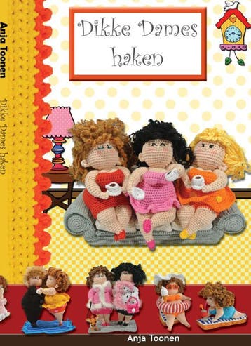 Dikke dames haken - Anja Toonen - Anja Toonen 9789082304800, Verzenden, Gelezen, Anja Toonen