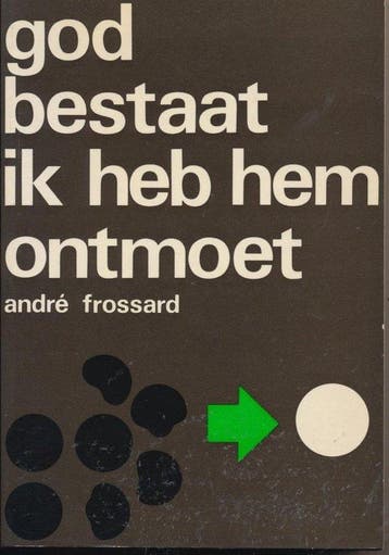 God bestaat ik heb hem ontmoet - André Frossard, Verzenden, Gelezen, André Frossard